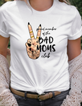 Bad Moms Club Graphic Tee